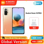 Global Version Xiaomi Redmi Note 10 Pro NFC 6GB 64G 128GB Smartphone Snapdragon 732G Octa Core 6.67″ AMOLED Display Cellphone