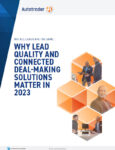 Why Lead Quality and Connected Deal-Making Solutions Matter in 2023