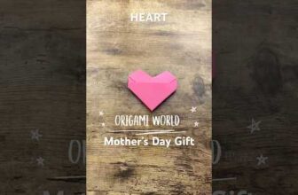 HOW TO MAKE ORIGAMI HEART GIFT FOR MOTHER’S DAY TUTORIAL | DIY PAPER HEART CRAFTING CELEBRATION ART