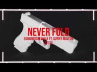Sidhu moosay wala song/Never fold/